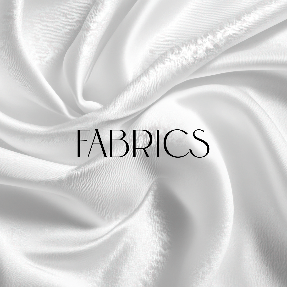 FABRICS